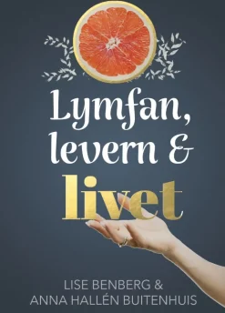 Lymfan, levern & livet