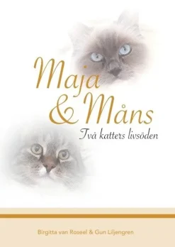 Maja & Måns : Två katters livsöden