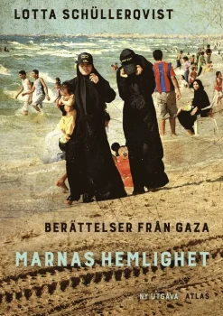 Marnas hemlighet : berättelser från Gaza