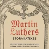Martin Luthers stora katekes