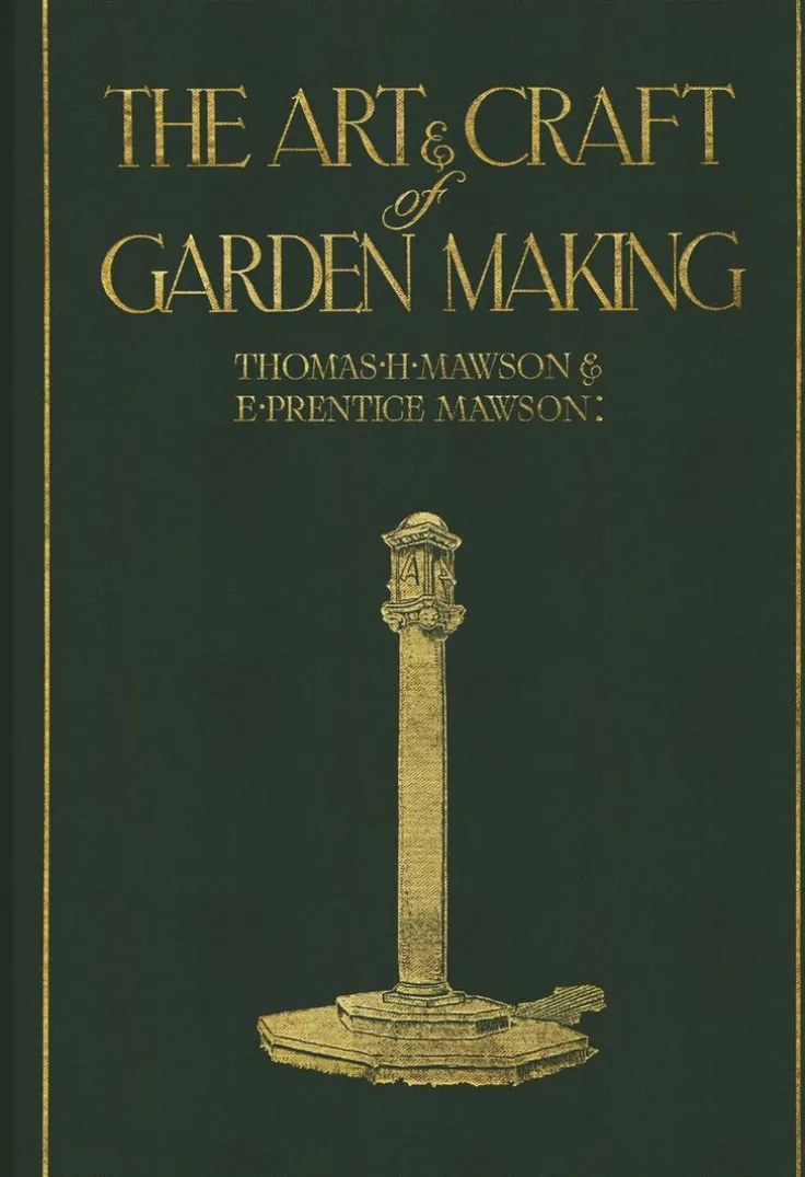 Mawson: The Art and Craft of Garden Making