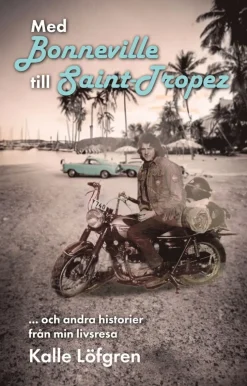 Med Bonneville till Saint-Tropez