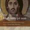 Med tanke på tron : en introduktion till fundamentalteologin. Band 2, Jesus från Nasaret