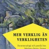 Mer verklig än verkligheten : fenomenologi och poetik hos Merleau-Ponty, Proust och Stendhal