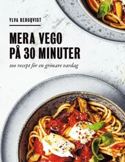Mera vego på 30 minuter