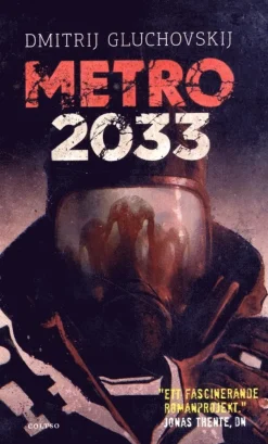 Metro 2033 : Den sista tillflykten