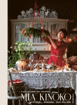 Mia Kinoko : pyssel, prassel och pilleri