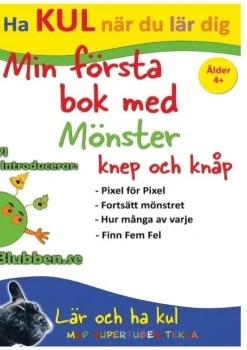 Min Första bok med Mönster, knep och knåp : Med Supertuben Tekla