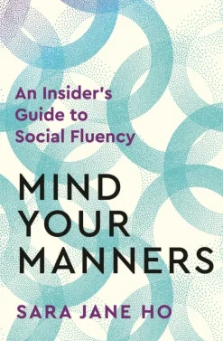 Mind Your Manners
