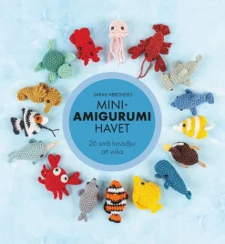 Mini-amigurumi havet : 26 små havsdjur att virka