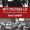 Mitt politiska liv: Ett halvsekeel med FiB/Kulturfront