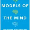 Models of the Mind