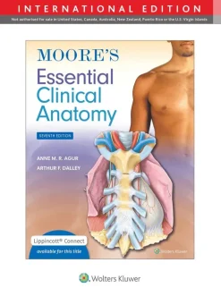 Moore's Essential Clinical Anatomy