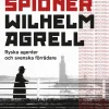 Moskvas spioner : ryska agenter och svenska förrädare