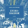 Mumin. Lyckodagbok