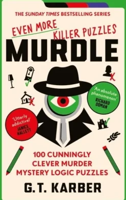 Murdle: Even More Killer Puzzles: THE SUNDAY TIMES BESTSELLING SERIES