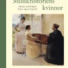 Musikhistoriens kvinnor från antiken till 1900-talet