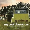My Cool Classic Car