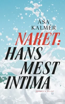 Naket: Hans mest intima
