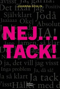 Nej...tack! : nu räcker det - sluta säga ja när magen säger nej