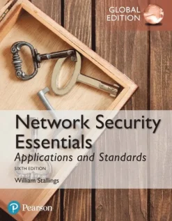 Network Security Essentials: Applications and Standards, Global Edition