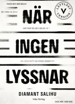 När ingen lyssnar (lättläst)