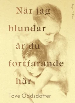 När jag blundar är du fortfarande här