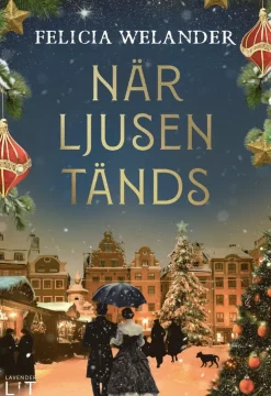 När ljusen tänds