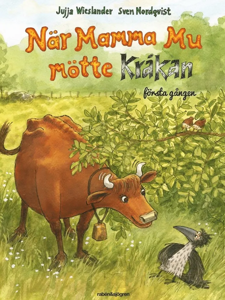 När Mamma Mu mötte Kråkan första gången