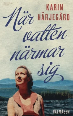 När vatten närmar sig