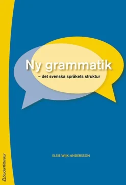 Ny grammatik : det svenska språkets struktur