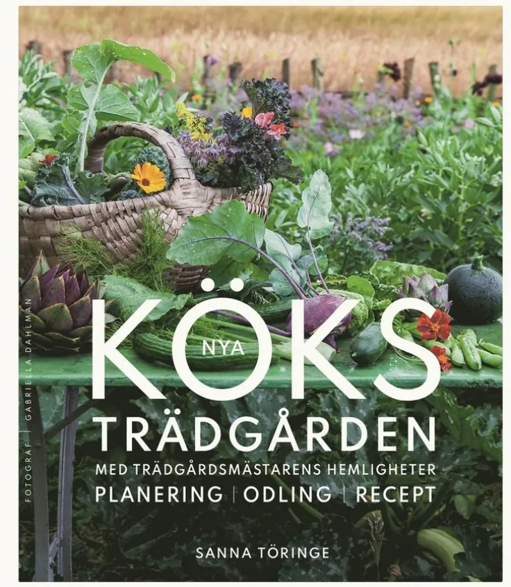 Nya köksträdgården med trädgårdsmästarens hemligheter