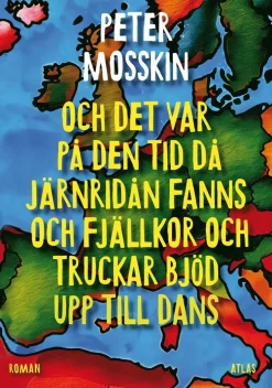 Och det var på den tid då järnridån fanns och fjällkor och truckar bjöd upp till dans