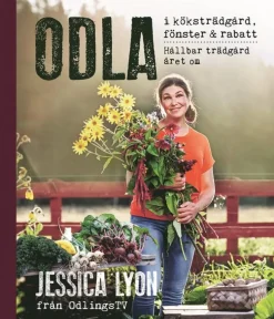 Odla i köksträdgård, fönster & rabatt : hållbar trädgård året om