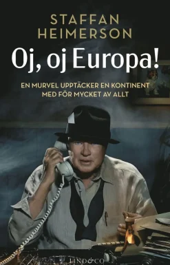 Oj, oj, Europa! En murvel upptäcker en kontinent