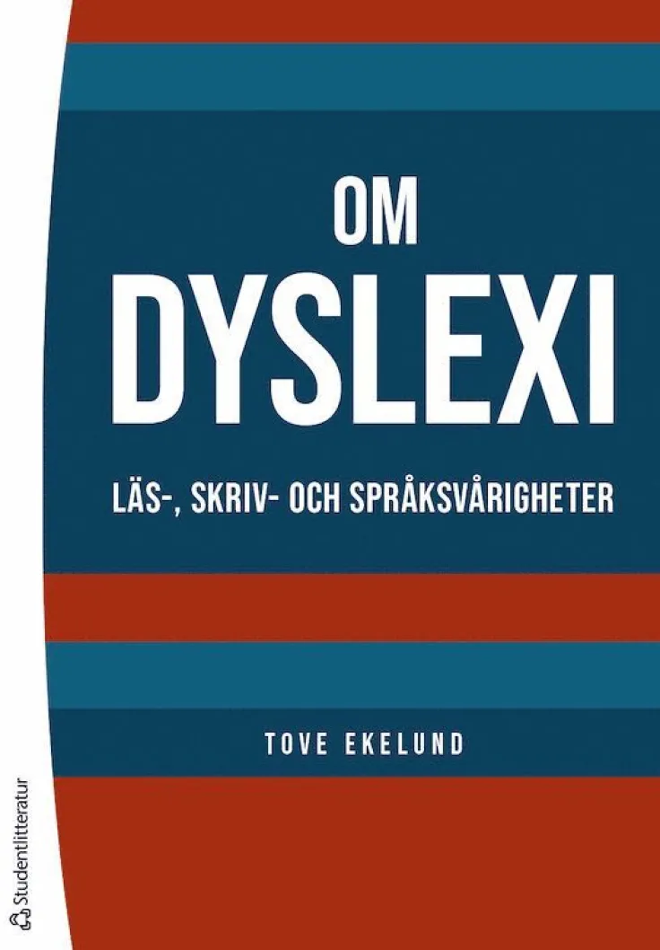 Om dyslexi : läs-, skriv- och språksvårigheter