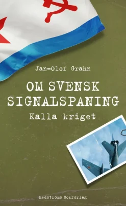 Om svensk signalspaning : Kalla kriget