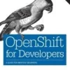 OpenShift for Developers
