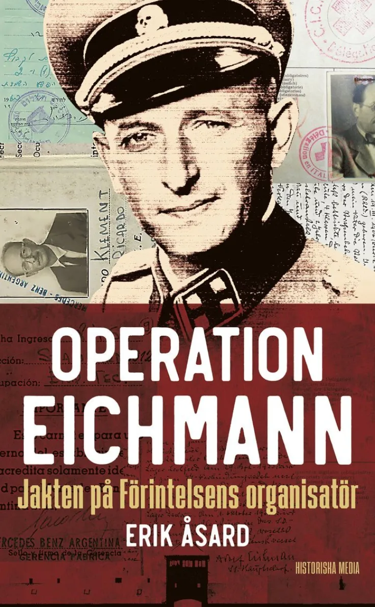 Operation Eichmann : jakten på Förintelsens organisatör