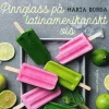 Paletas : pinnglass på latinamerikanskt vis
