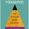 Pennvässaren : Om skrivande på lek och allvar