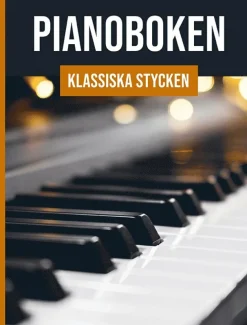 Pianoboken : klassiska stycken