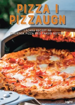 Pizza i pizzaugn : läckra recept på italiensk pizza med frasig botten