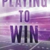 Playing To Win