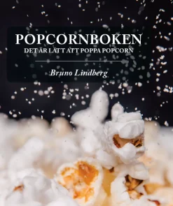 Popcornboken : det är lätt att poppa popcorn
