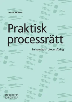 Praktisk processrätt : en handbok i processföring
