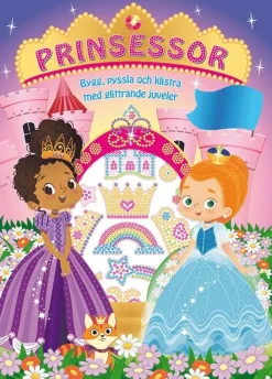 Prinsessor : bygg, pyssla och klistra med glittrande juveler