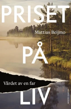 Priset på liv : värdet av en far