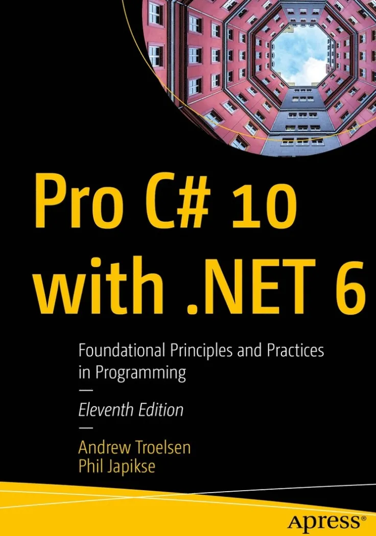 Pro C# 10 with .NET 6