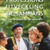 Professionsutveckling tillsammans : hur vi lärare lär av varandra